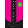 Doing The Impossible: The 25 Laws for Doing The Impossible