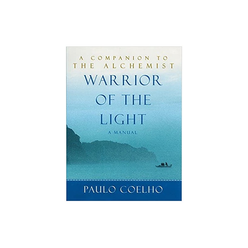 Warrior of the Light A Manual
