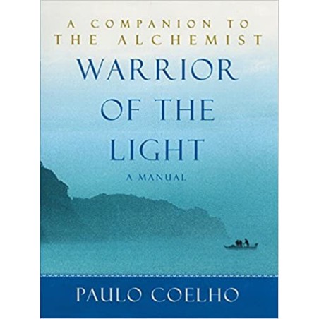 Warrior of the Light A Manual