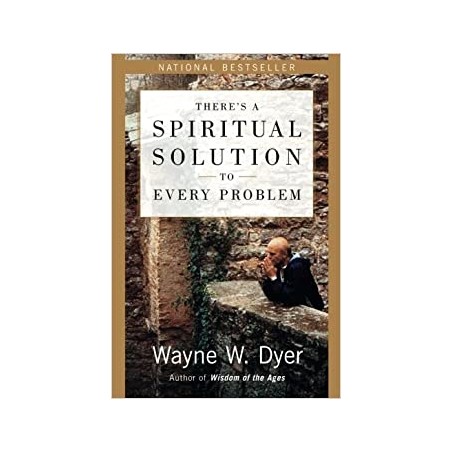 There's a Spiritual Solution to Every Problem