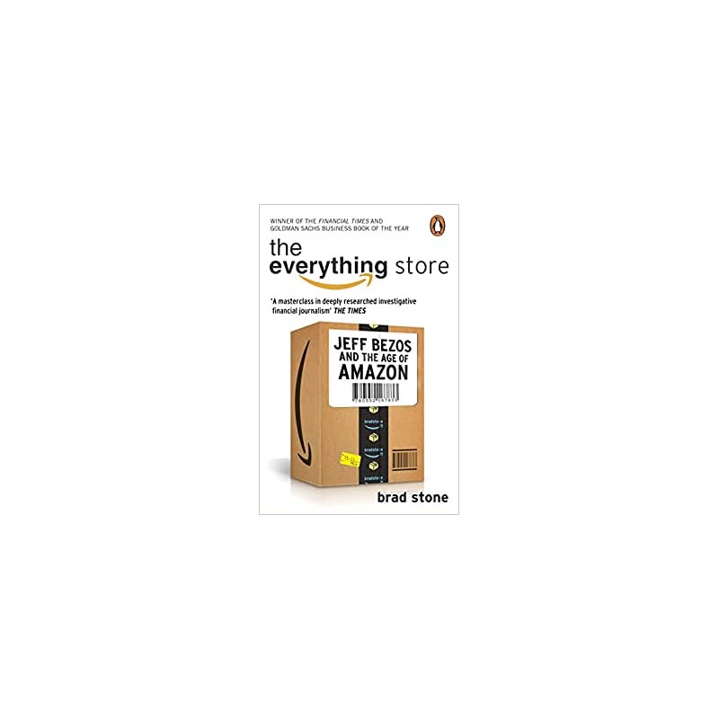 The Everything Store: Jeff Bezos and the Age of Amazon