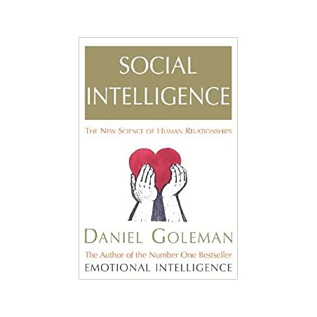 Social Intelligence: The New Science of Human Relationships