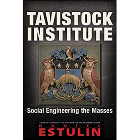 Tavistock Institute: Social Engineering the Masses