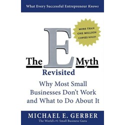 The E-Myth Revisited: Why...