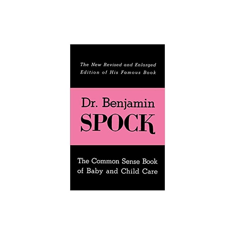 The Common Sense Book of Baby and Child Care