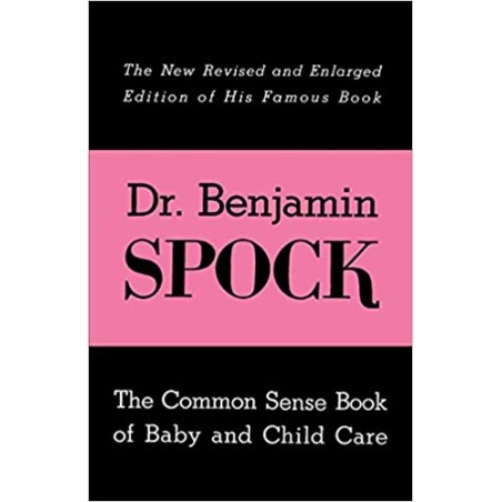 The Common Sense Book of Baby and Child Care