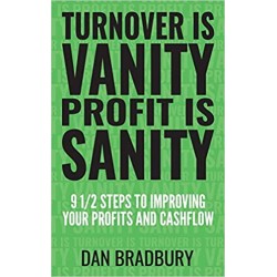 Turnover Is Vanity, Profit...