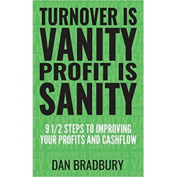 Turnover Is Vanity, Profit...