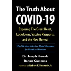 The Truth About COVID-19:...