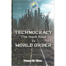 Technocracy: The Hard Road...
