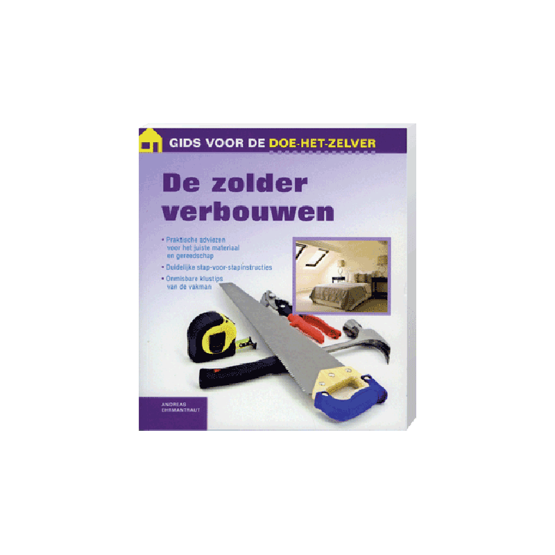 Gids doe het zelf De zolder verbouwen