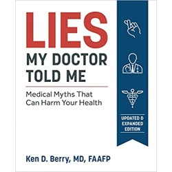 Lies My Doctor Told Me