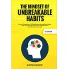 The Mindset of Unbreakable Habits
