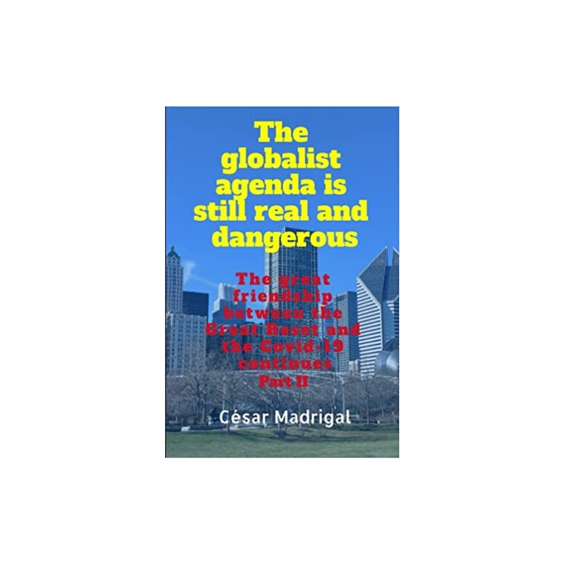 The globalist agenda is still real and dangerous