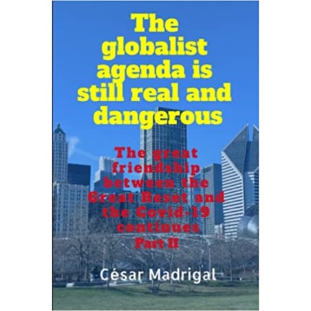 The globalist agenda is still real and dangerous