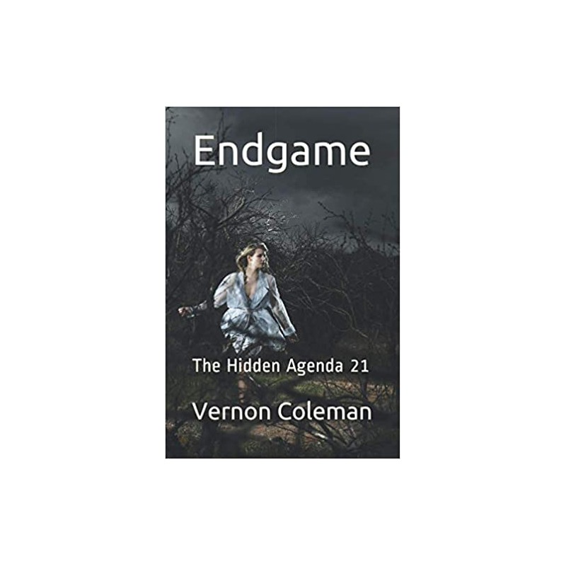 Endgame: The Hidden Agenda 21