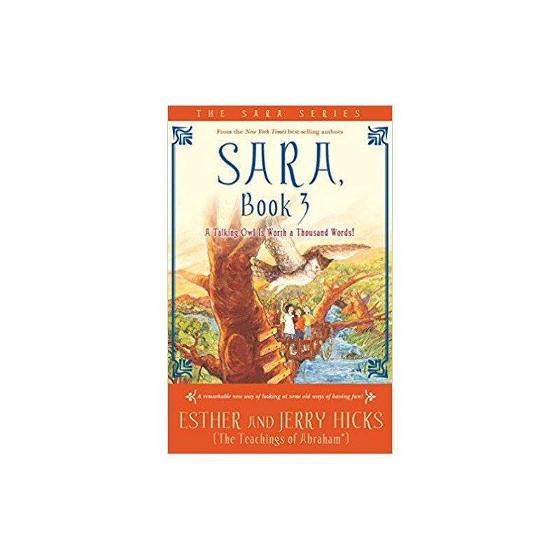 Sara, Book 3: A Talking Owl Is Worth a Thousand Words!