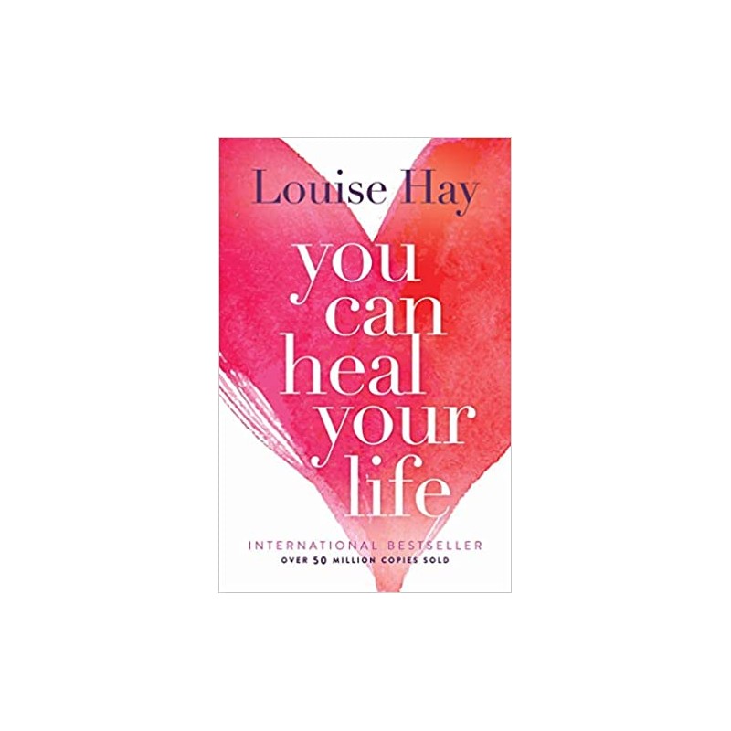 You Can Heal Your Life