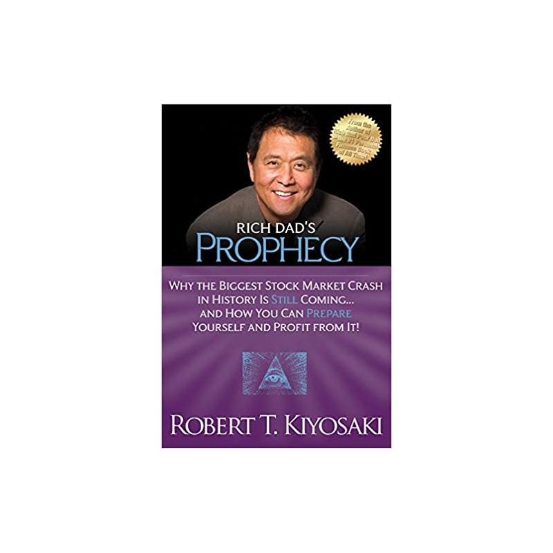 Rich Dad's Prophecy