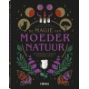 De magie van moeder natuur: handboek voor de moderne heks