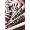 The Doors of Perception: And Heaven and Hell