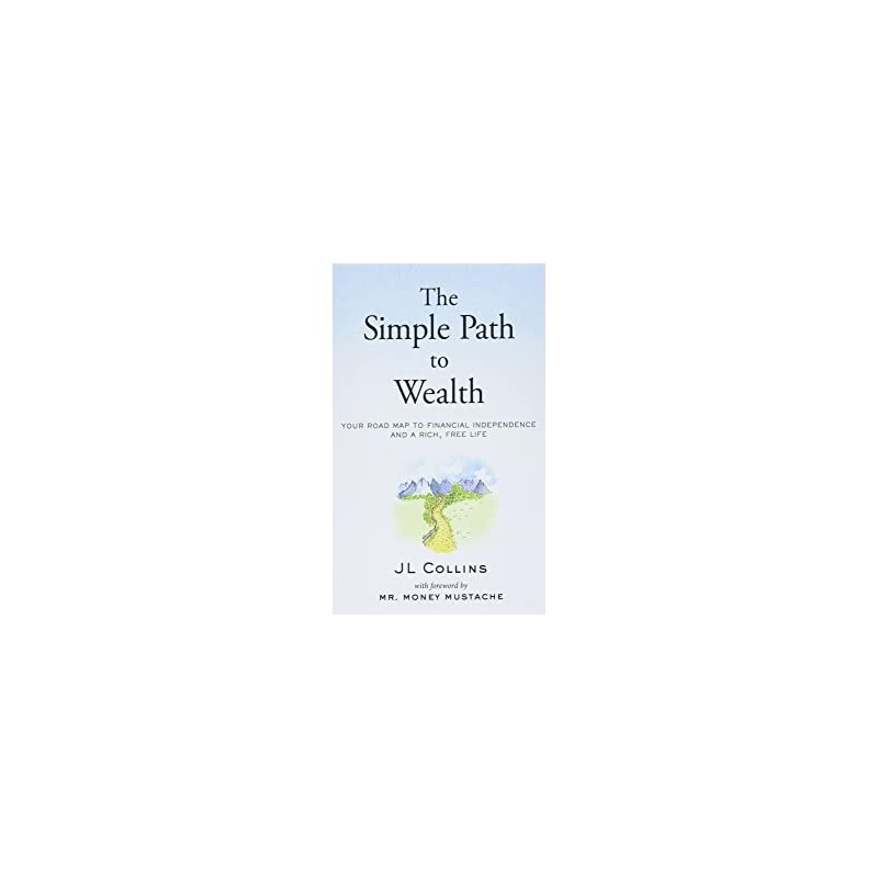 The Simple Path to Wealth